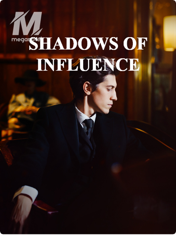 SHADOWS OF INFLUENCE