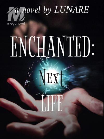 Enchanted: Next Life