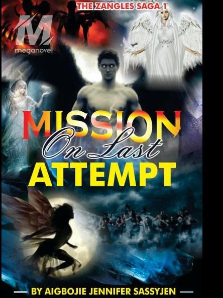 Mission On Last Attempt (The Zangles Saga 1)