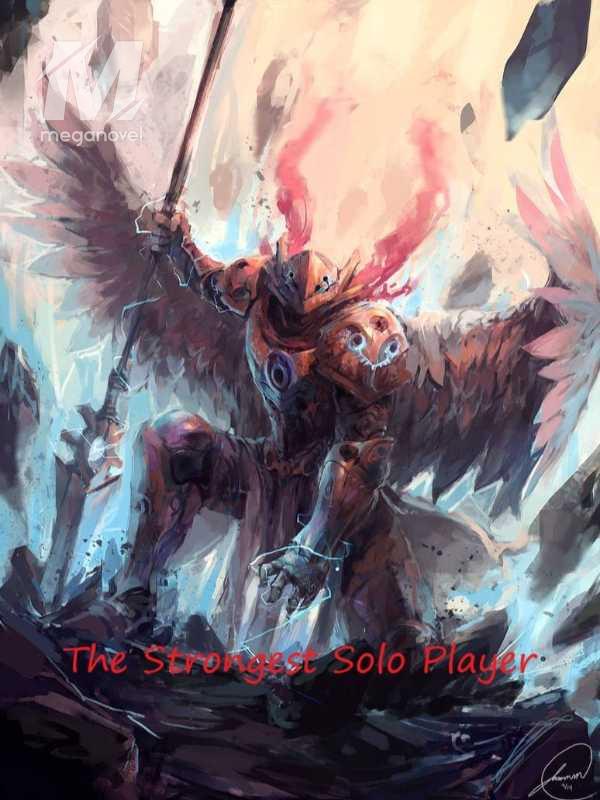 The strongest Solo PLayer