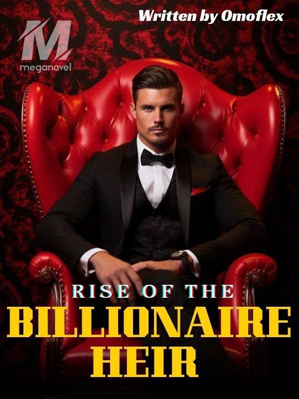 Rise of the Billionaire Heir