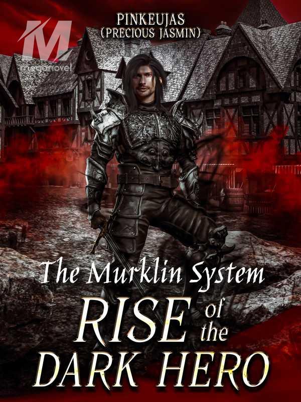 The Murklin System: Rise of the Dark Hero