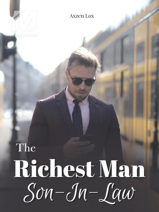 THE RICHEST MAN SON-IN-LAW