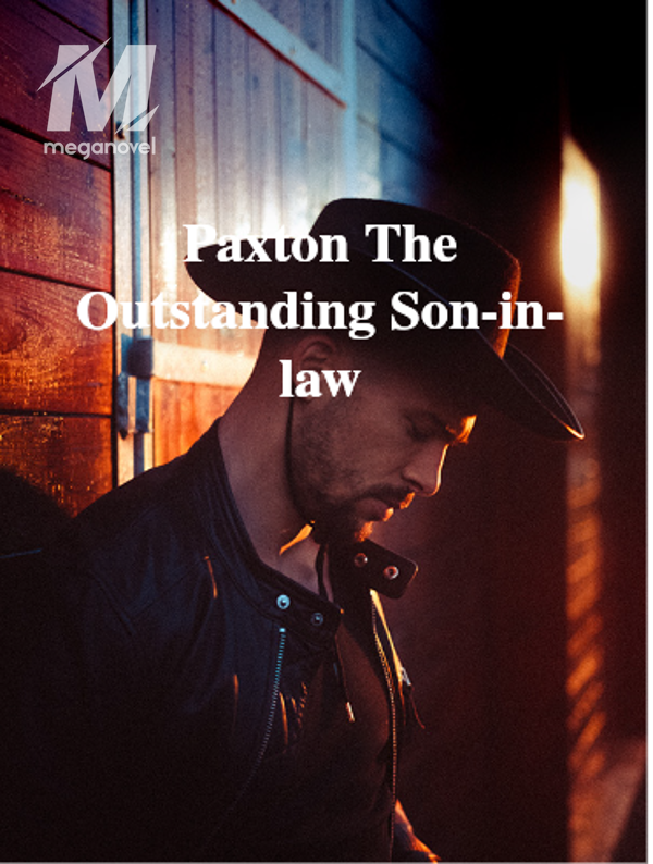 Paxton The Outstanding Son-in-law