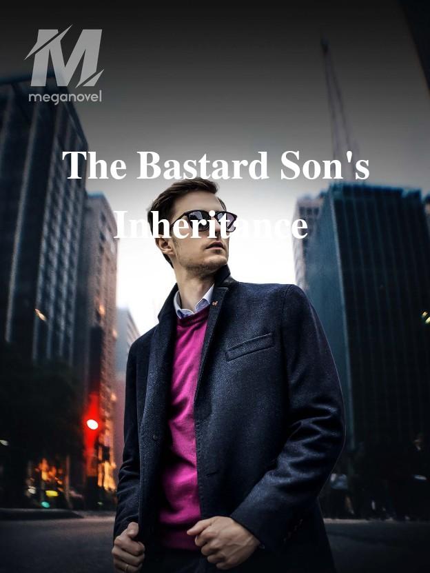 The Bastard Son's Inheritance