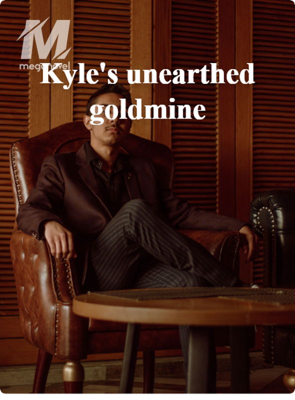 Kyle's unearthed goldmine