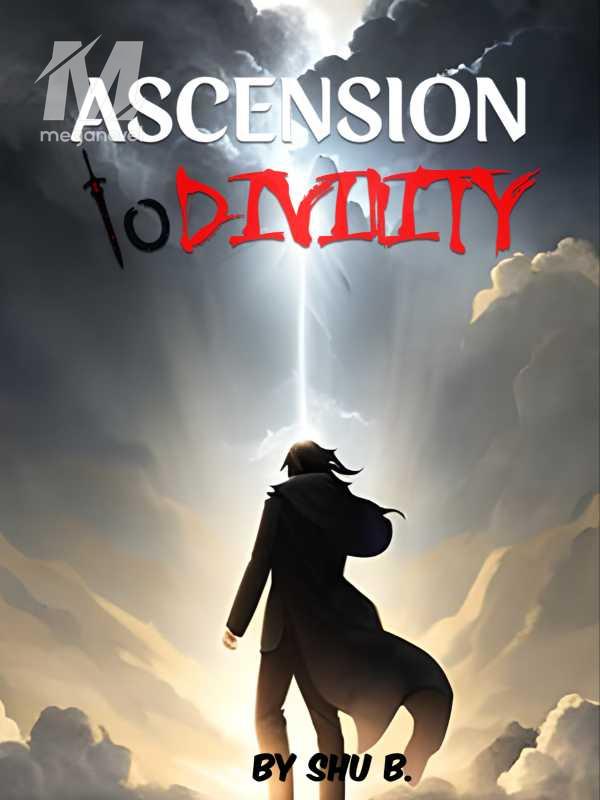 Ascension to Divinity