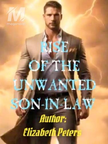 Rise of the Unwanted Son-In-law