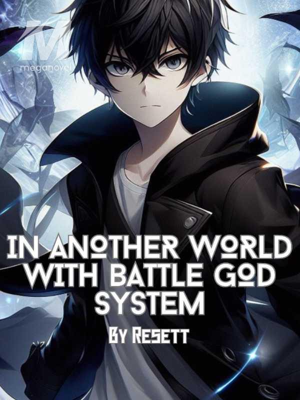 In Another World with Battle God System