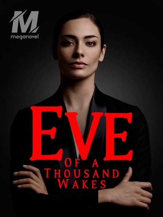 Eve Of A Thousand Wakes
