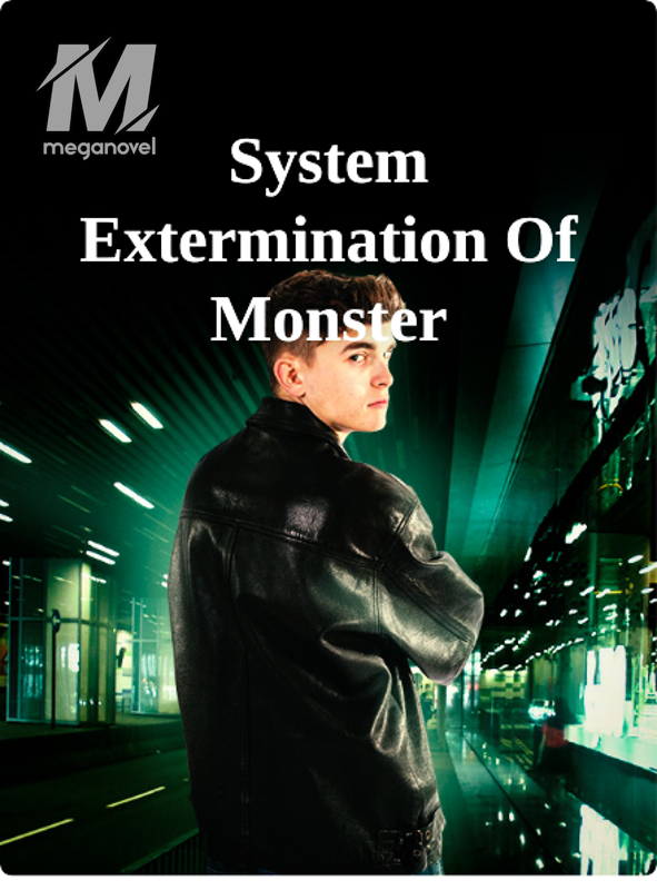 System Extermination Of Monster