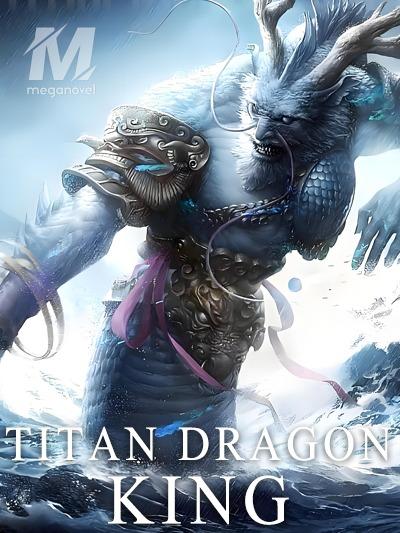 Titan Dragon King