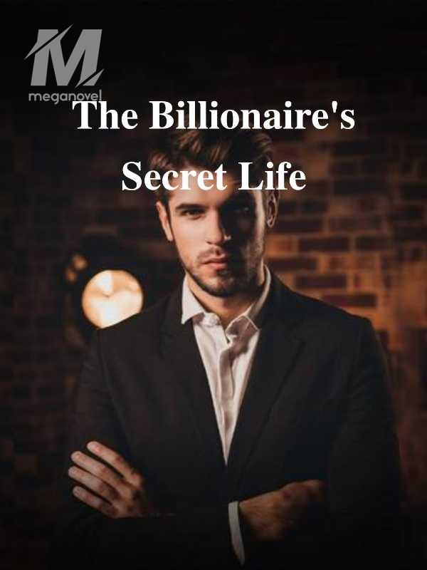 The Billionaire's Secret Life