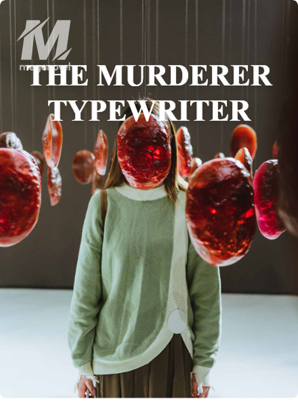THE MURDERER TYPEWRITER