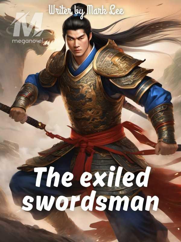 The Exiled Swordsman