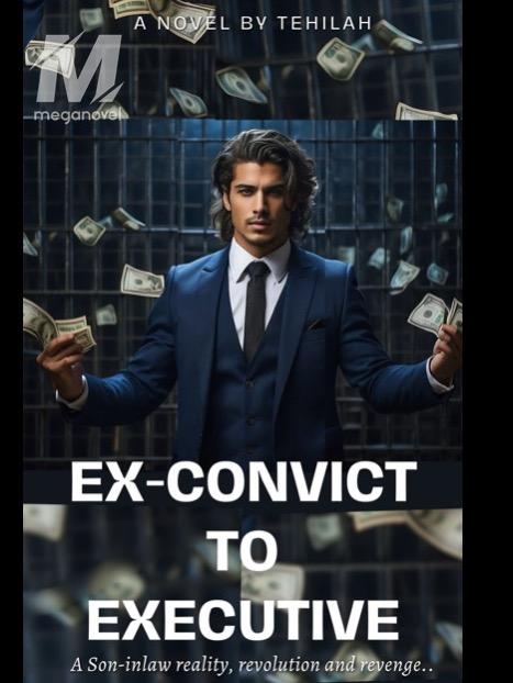 Ex-convict to Executive