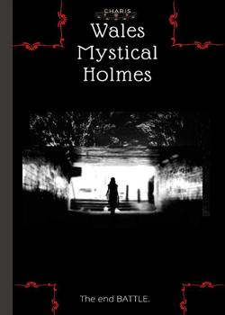 Read Wales mystical holmes Novel by charis PDF Online Step-by-Step