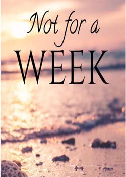 Read Not for a week Novel by Alaylay Alexander PDF Online Step-by-Step