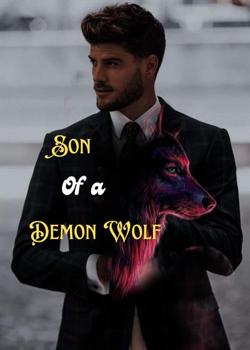 Read Son of a Demon Wolf Novel by A king PDF Online Step-by-Step