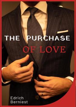 Read The Purchase of Love Novel by Edrich Berniest PDF Online Step-by-Step