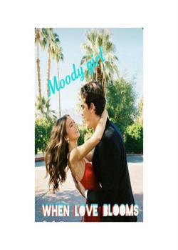 Read When Love Blooms Novel by Moody girl PDF Online Step-by-Step