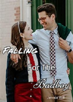 Read Falling For The Badboy  Novel by Jennie Will  PDF Online Step-by-Step