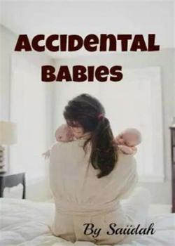 Read Accidental Babies Novel by Saiyidah Rahman PDF Online Step-by-Step