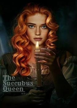 Read The Succubus Queen  Novel by Nelly. PDF Online Step-by-Step