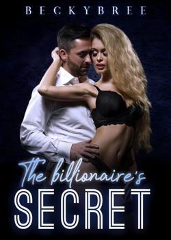 Read The Billionaire’s Secret Novel by beckybree PDF Online Step-by-Step