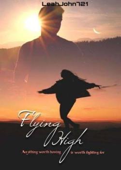 Read FLYING HIGH WITH HIM Novel by Leahjohn721 PDF Online Step-by-Step