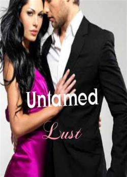 Read Untamed Lust Novel by Rachy PDF Online Step-by-Step