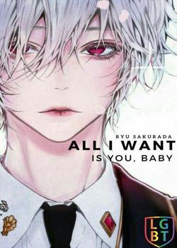 Read All I Want Is You Baby (BoyXBoy) Novel by Ryu Sakurada PDF Online Step-by-Step