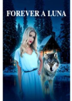 Read FOREVER A LUNA  Novel by katesafa PDF Online Step-by-Step