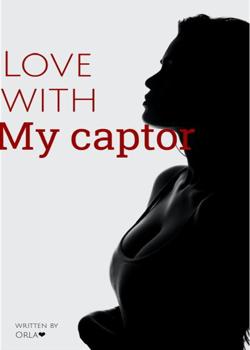 Read IN LOVE WITH MY CAPTOR Novel by Orla PDF Online Step-by-Step