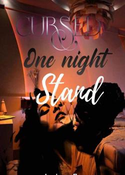 Read Cursed one night stand; Fortunes and misfortunes  Novel by Joygrace PDF Online Step-by-Step