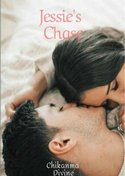 Read Jessie’s Chase Novel by Chikanma Divine PDF Online Step-by-Step