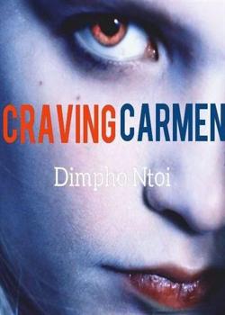 Read Craving Carmen Novel by Dimpho Ntoi PDF Online Step-by-Step