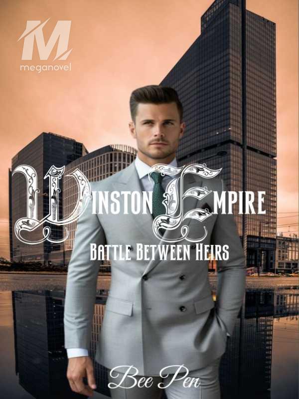 Winston Empire: Battle Between Heirs