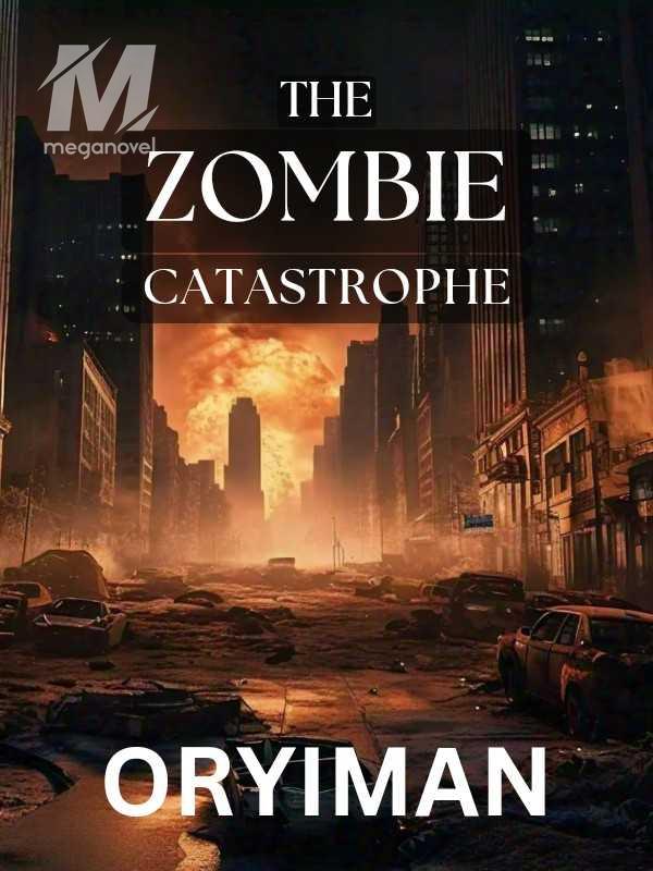 The Zombie Catastrophe