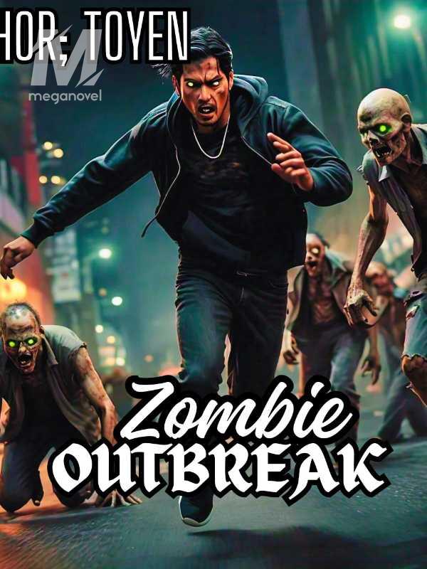 THE ZOMBIE OUTBREAK