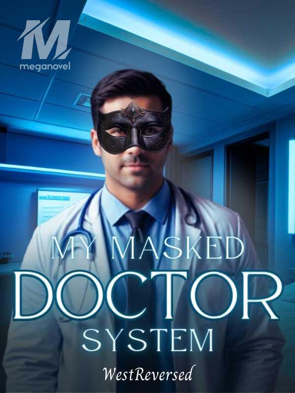 My Masked Doctor System