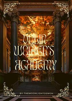 Read Volin Women’s Academy Novel by Moonlight Demon  PDF Online Step-by-Step