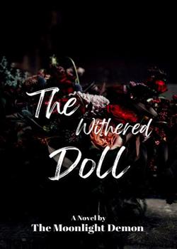 Read The Withered Doll Novel by Moonlight Demon  PDF Online Step-by-Step