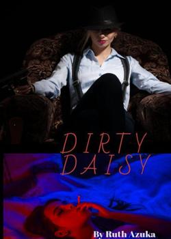 Read DIRTY DAISY Novel by Rda PDF Online Step-by-Step