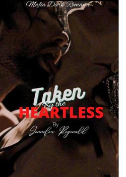 Read Taken by the Heartless Novel by Jennifer Reginald PDF Online Step-by-Step