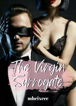 Read The Virgin Surrogate Novel by rasonanoona PDF Online Step-by-Step