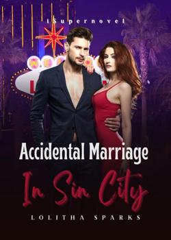 Read Accidental Marriage In Sin City Novel by Lolitha Sparks PDF Online Step-by-Step