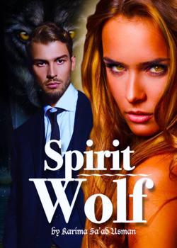 Read Spirit  Wolf Novel by Karima Sa’ad Usman PDF Online Step-by-Step