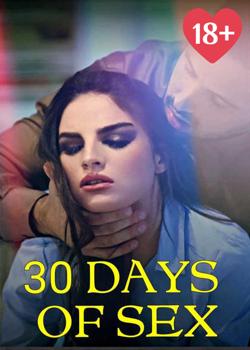 Read 30 Days of Lust Novel by Allistarr PDF Online Step-by-Step