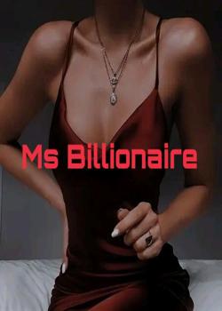 Read Ms Billionaire Novel by Hazeleyes PDF Online Step-by-Step